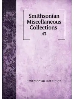 Smithsonian Miscellaneous Collections