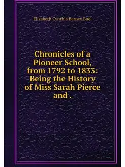 Chronicles of a Pioneer School, from