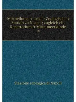 Mittheilungen aus der Zoologischen St