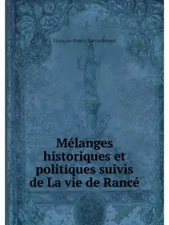 Melanges historiques et politiques su