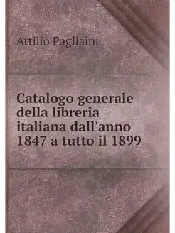 Catalogo generale della libreria ital