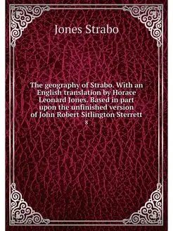 The geography of Strabo. With an Engl