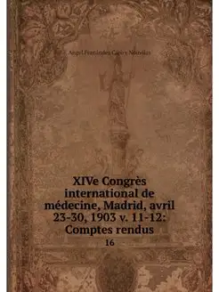 XIVe Congres international de medecin