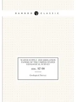 Water-supply and Irrigation Papers of