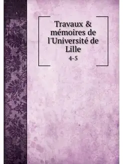 Travaux & memoires de l'Universite de