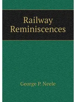 Railway Reminiscences