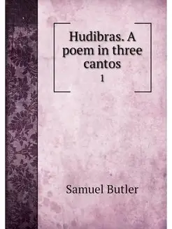 Hudibras. A poem in three cantos. 1