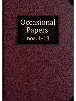 Occasional Papers . nos. 1-19