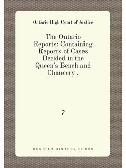 The Ontario Reports Containing Repor