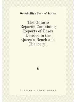 The Ontario Reports Containing Repor