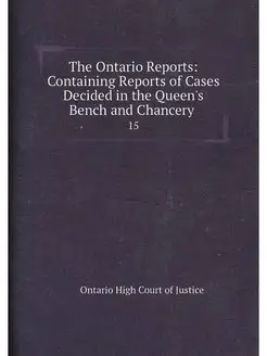 The Ontario Reports Containing Repor