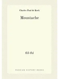 Moustache. 03-04