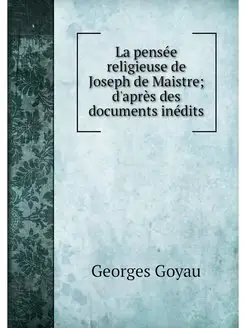 La pensee religieuse de Joseph de Mai