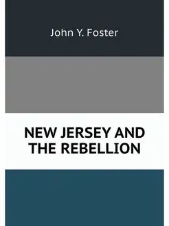 NEW JERSEY AND THE REBELLION