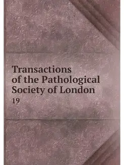 Transactions of the Pathological Soci