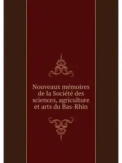 Nouveaux memoires de la Societe des s