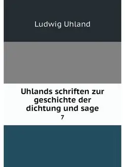 Uhlands schriften zur geschichte der