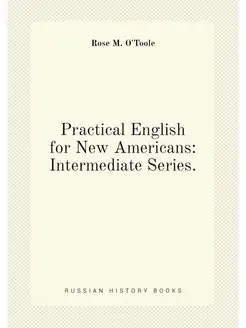 Practical English for New Americans