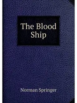 The Blood Ship