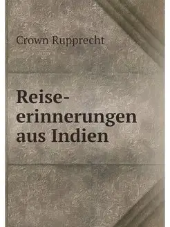 Reise-erinnerungen aus Indien