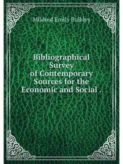 Bibliographical Survey of Contemporar