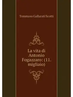 La vita di Antonio Fogazzaro (11. mi