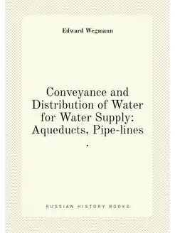 Conveyance and Distribution of Water