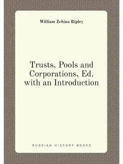 Trusts, Pools and Corporations, Ed. w