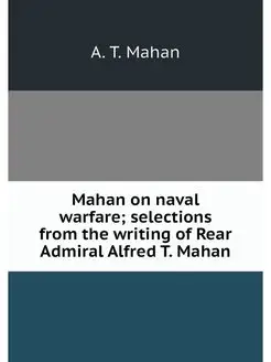 Mahan on naval warfare selections fr