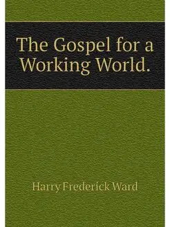 The Gospel for a Working World