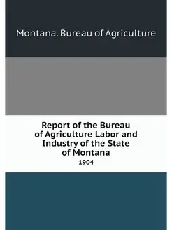 Report of the Bureau of Agriculture L