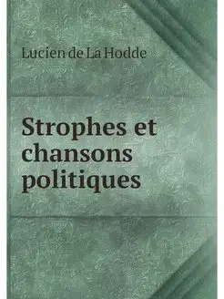 Strophes et chansons politiques