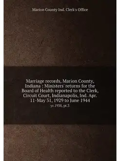 Marriage records, Marion County, Indiana Ministers