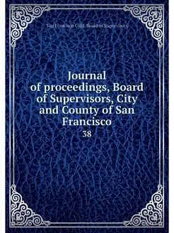 Journal of proceedings, Board of Supe