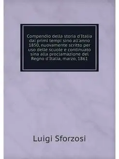 Compendio della storia d'Italia dai p