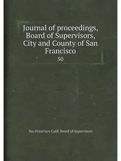 Journal of proceedings, Board of Supe