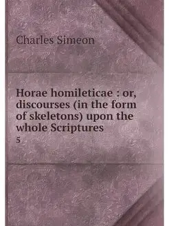 Horae homileticae or, discourses (i