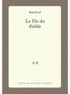 Le fils du diable. 5-9