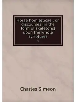 Horae homileticae or, discourses (i