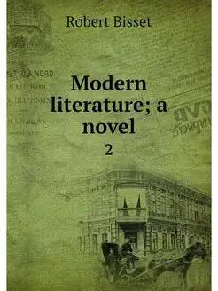 Modern literature a novel. 2