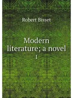 Modern literature a novel. 1