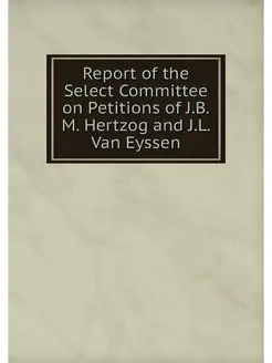 Report of the Select Committee on Pet