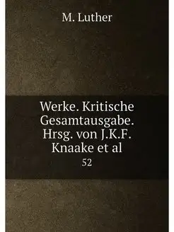 Werke. Kritische Gesamtausgabe. Hrsg