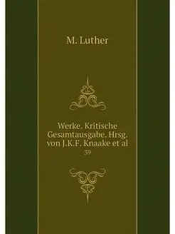 Werke. Kritische Gesamtausgabe. Hrsg