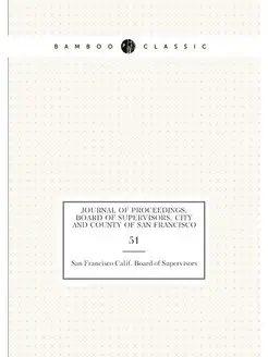 Journal of proceedings, Board of Supe