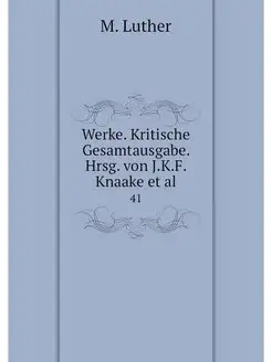 Werke. Kritische Gesamtausgabe. Hrsg