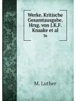 Werke. Kritische Gesamtausgabe. Hrsg