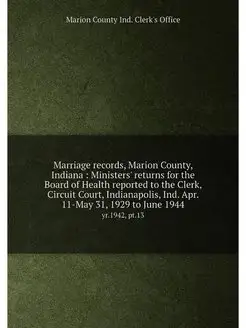 Marriage records, Marion County, Indi