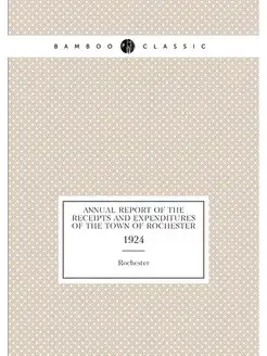 Annual report of the receipts and expenditures of th