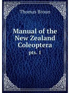 Manual of the New Zealand Coleoptera